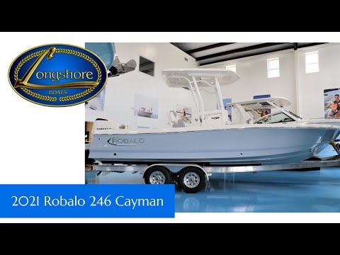 2021 Robalo 246 Cayman || Longshore Boats