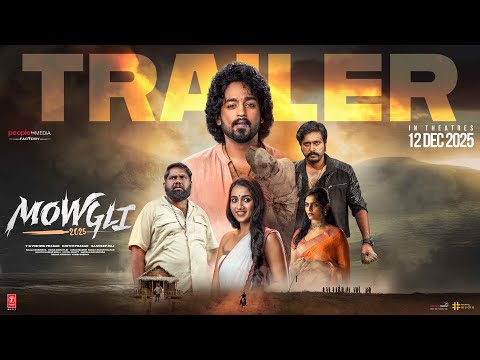 Mowgli Trailer | Roshan Kanakala | Bandi Saroj Kumar | Sandeep Raj | Sakkshi | TG Vishwa Prasad