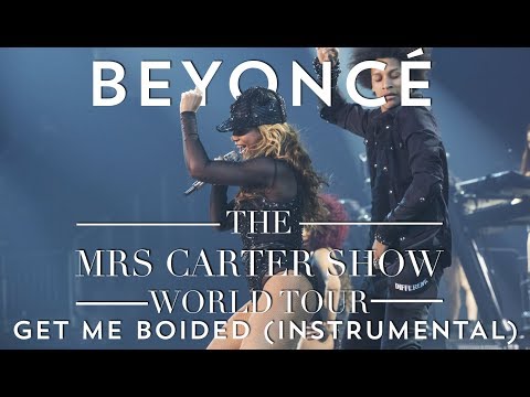 Beyoncé - Get Me Bodied (The Mrs Carter Show Instrumental)