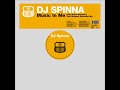 DJ Spinna - Music in Me (Paul Simpson Extended Vocal)