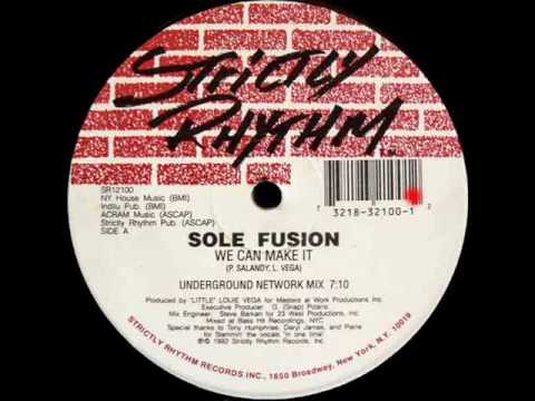 Sole Fusion - We Can Make It (Underground Network Mix)