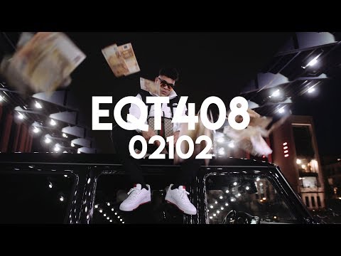 EQT408 - 02102 (Official Video)