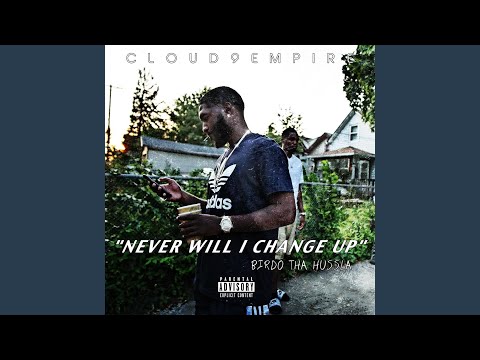 Never Will I Change Up