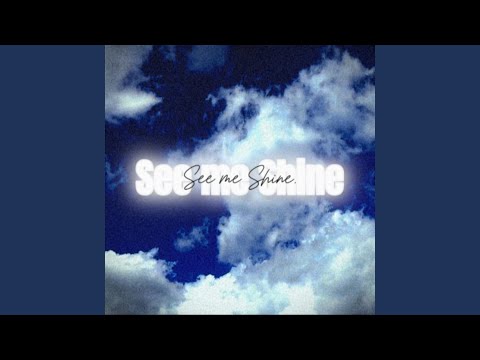 See Me Shine