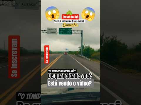 🌎🇧🇷🌵🚗Trevo do Ibó #pernambuco #ibó #cabrobó #salgueiro #ipameri #ipamerigo #itapetim #df #bahia #ipu