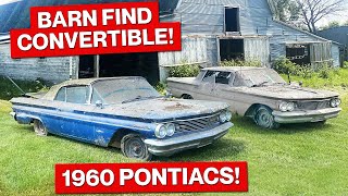 Barn Find Bonneville Convertible! Abandoned 1960 Pontiacs Saved!