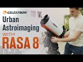 Urban Astroimaging with the RASA 8