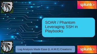 Intro to Splunk SOAR Phantom | Using SSH in SOAR Phantom Playbooks