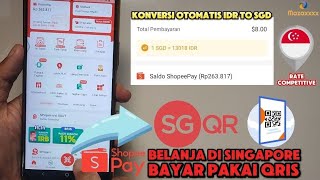 Cara Bayar Pakai QRIS di Singapura Lewat ShopeePay