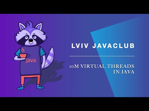 Lviv JavaClub [Event 234] 10m virtual threads 🧵