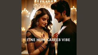 Download lagu Itne Hum Kareeb mp3