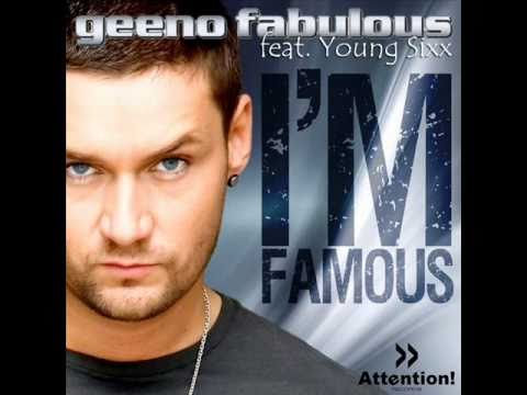 Geeno Fabulous feat Young Sixx - Im Famous