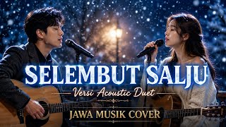 Download lagu SELEMBUT SALJU - MAJAPAHIT BAND | Acoustic Duet Cover (AI Version) | Jawa Musik Cover mp3