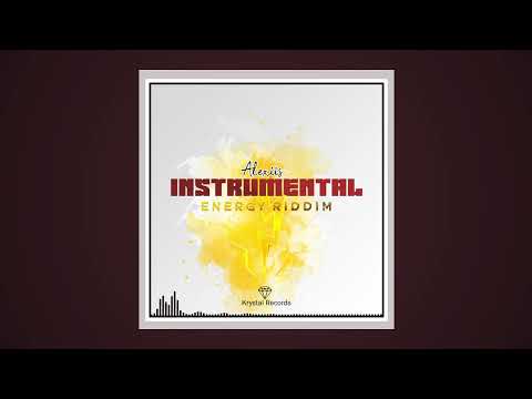 Alexiis - Energy Riddim_[Instrumental]