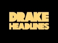 Drake Headlines Clean