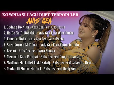 KOMPILASI LAGU DUET TERPOPULER 2025 ANIS GEA