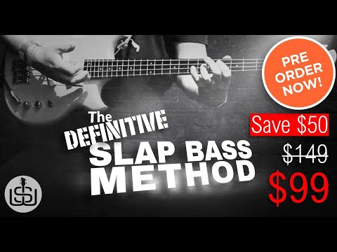 Scott Whitley's DEFINITIVE Slap Bass Method - The No 1 Slap Bass Course