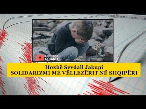 Solidarizimi me vëllezërit në Shqipëri - Hoxhë Sevdail Jakupi