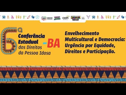 Amazonas: Envelhecimento digno e saudável é discutido durante a abertura da 6ª Conferência Estadual dos Direitos da Pessoa Idosa
