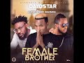 Dayostar ft Dalisoul and Alifatiq - Female Brother (prod by Overdoze)