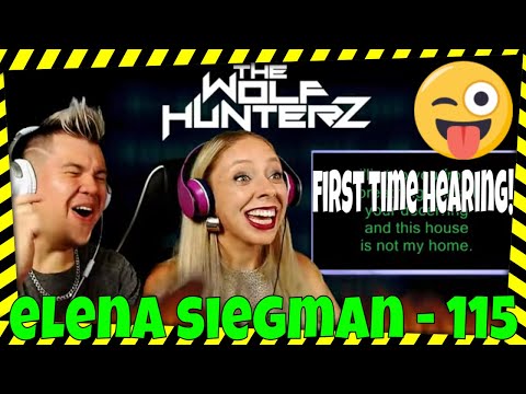 Elena Siegman - 115 Lyrics | THE WOLF HUNTERZ Jon and Dolly Reaction (FIRST TIME HEARING)!