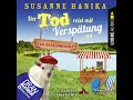 S. Hanika - Der Tod reist mit Verspätung an - Ein Bayernkrimi - Sofia und die Hirschgrund-Morde 16