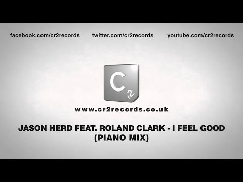 Jason Herd Feat. Roland Clark - I Feel Good (Piano Mix)