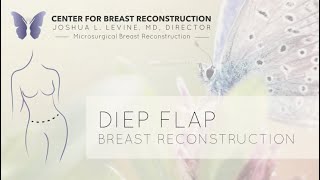 DIEP Flap Breast Reconstruction - Guided Illustration - By Dr. Joshua L. Levine