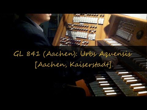 GL 841 (Aachen): Urbs aquensis [Aachen, Kaiserstadt]