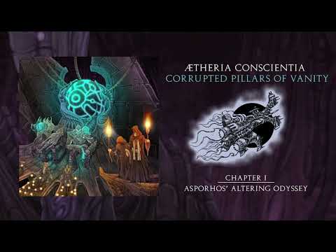 Ætheria Conscientia - Corrupted Pillars of Vanity (Full Album)