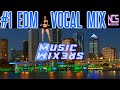 BEST EDM VOCALS MIX | Dubstep | Trap | Chill ...