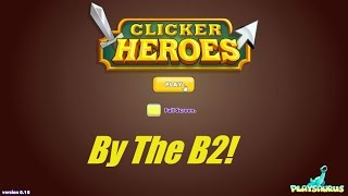 Clicker Heroes [121] - Early Game Ascending and +4000% to Solomon