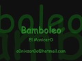 Bamboleo - El Manicero