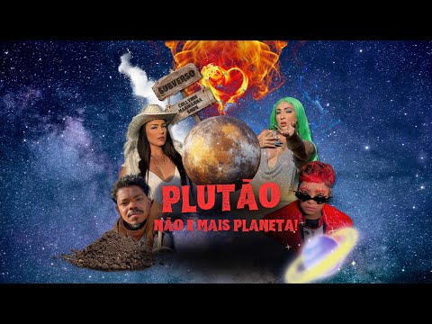 Plutão Não É Mais Planeta - Collynee, Marihanna, Bnon, Subverso Produtora