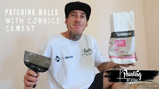 PATCHING WALLS WITH CORNICE CEMENT
