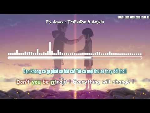 Fly Away - TheFatRat ft Anjulie [Vietsub Kara]