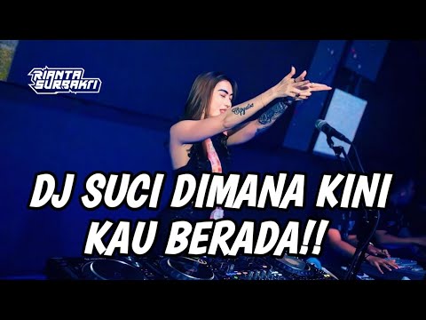 DJ SUCI DIMANA KINI KAU BERADA - DJ JUNGLE DUTCH BOXING FULL BASS VIRAL TIKTOK 2024