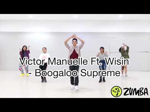 🎶 Victor Manuelle Ft. Wisin - Boogaloo Supreme | ZUMBA | Dance Fitness .