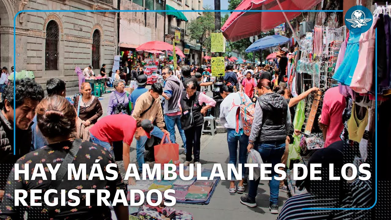 Más de 200 mil vendedores ambulantes operan en CDMX, solo 80 mil están registrados