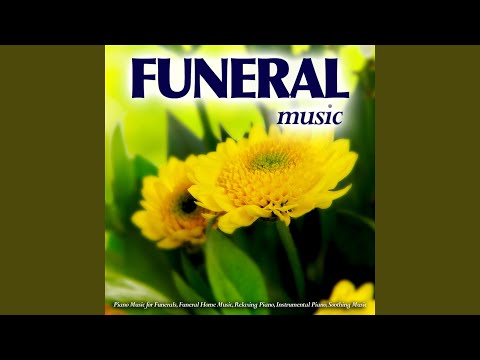 Relaxing Funeral Piano Music