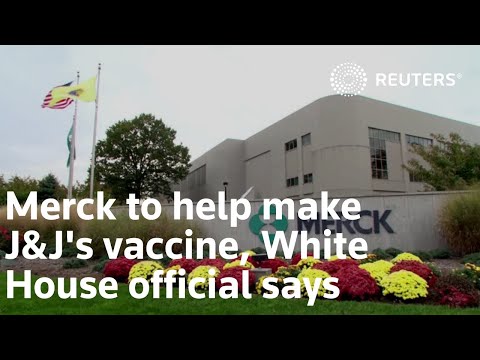 白宮官員稱，默克將幫助製造J&J的疫苗。 (Merck to help make J&J's vaccine, White House official says)