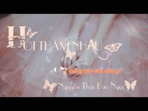 Hỏi Thăm Nhau - Nguyễn Thạc Bảo Ngọc Cover [Kara - Sub]