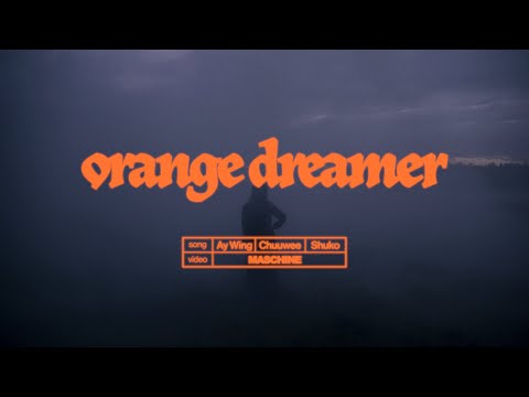 ORANGE DREAMER - AY WING x CHUWEE x SHUKO