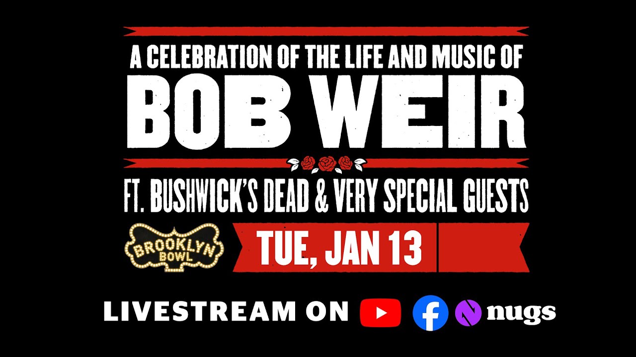 In Celebration of Bobby Weir: Bushwick’s Dead & Friends 1/13/26 Brooklyn Bowl, NY | Relix