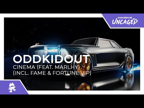 Oddkidout - CINEMA (feat. Marlhy) (incl. Fame & Fortune VIP) [Monstercat Release]