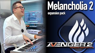 Video thumbnail for Vengeance Producer Suite - Avenger Expansion Walkthrough Melancholia 2 with Bartek by Vengeance-Sound