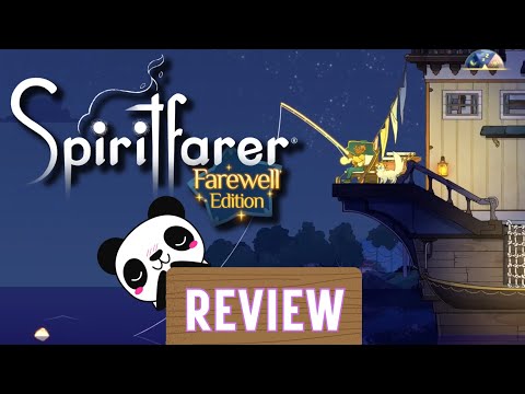 Spiritfarer Farewell Edition - Worth your time and dime?