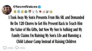 I Took Away My Son's Presents From His SIL and Demanded He Do 120 Chores to Get His Present Back ...