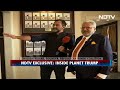 Inside Planet Trump: Backstory of NDTV Exclusive Interview - Video