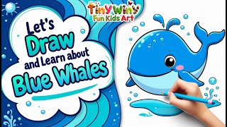 How to Draw a Blue Whale + Fun Facts! 🐋✏️ Easy Ocean Animal Drawing for Kids | Tinywiny Fun Kids Art